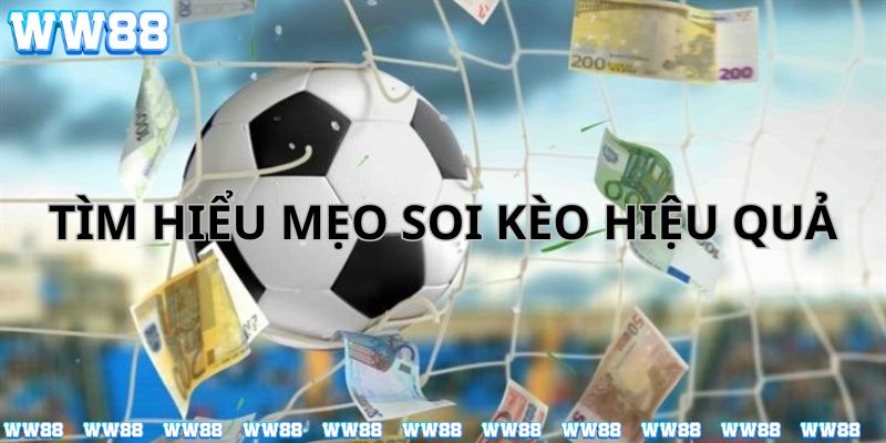 Kinh nghiệm soi kèo hiệu quả